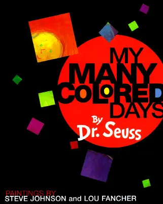 Mis días de muchos colores - My Many Colored Days