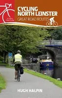 Cycling North Leinster: Grandes rutas por carretera - Cycling North Leinster: Great Road Routes