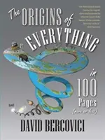 Los orígenes de todo en 100 páginas (más o menos) - The Origins of Everything in 100 Pages (More or Less)