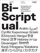 Bi-Scriptual: Tipografía y diseño gráfico con múltiples sistemas de escritura - Bi-Scriptual: Typography and Graphic Design with Multiple Script Systems