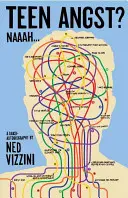 ¿Angustia adolescente? Naaah..: Una cuasi autobiografía - Teen Angst? Naaah...: A Quasi-Autobiography