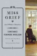 Miss Grief y otros relatos - Miss Grief and Other Stories