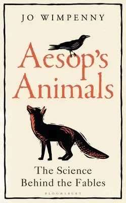 Los animales de Esopo: La ciencia detrás de las fábulas - Aesop's Animals: The Science Behind the Fables
