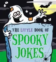 El Pequeño Libro de Chistes Espeluznantes - The Little Book of Spooky Jokes