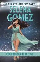 Lo último en superestrellas: Selena Gomez - Ultimate Superstars: Selena Gomez