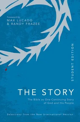 Niv, La historia, Student Edition, Paperback, Comfort Print: La Biblia como una historia continua de Dios y su pueblo - Niv, the Story, Student Edition, Paperback, Comfort Print: The Bible as One Continuing Story of God and His People