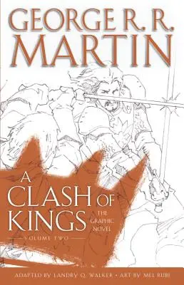 Choque de Reyes: La novela gráfica: Volumen Dos - A Clash of Kings: The Graphic Novel: Volume Two