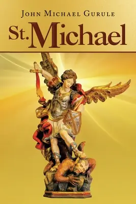 San Miguel - St. Michael