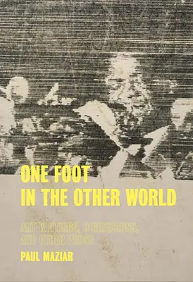 Un pie en el otro mundo - One Foot in the Other World