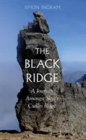 Black Ridge - Entre los Cuillin de Skye - Black Ridge - Amongst the Cuillin of Skye