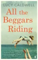 Todos los mendigos cabalgan - All the Beggars Riding