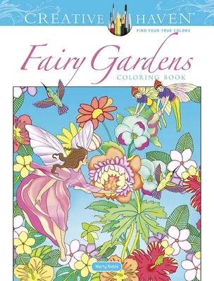 Creative Haven Libro para colorear de jardines de hadas - Creative Haven Fairy Gardens Coloring Book