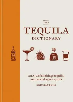 El diccionario del tequila - The Tequila Dictionary