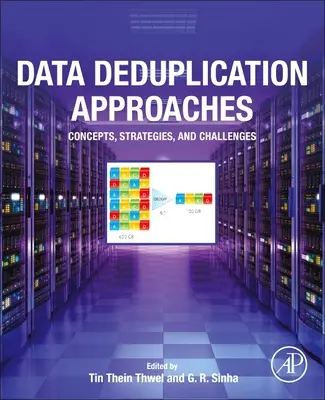 Enfoques de deduplicación de datos: Conceptos, estrategias y retos - Data Deduplication Approaches: Concepts, Strategies, and Challenges