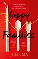 Familias felices - El conmovedor e hilarante ganador de Richard & Judy's Search for a Bestseller 2020 - Happy Families - The heart-warming and hilarious winner of Richard & Judy's Search for a Bestseller 2020