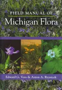 Manual de campo de la flora de Michigan - Field Manual of Michigan Flora