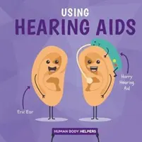 Uso de audífonos - Using Hearing Aids