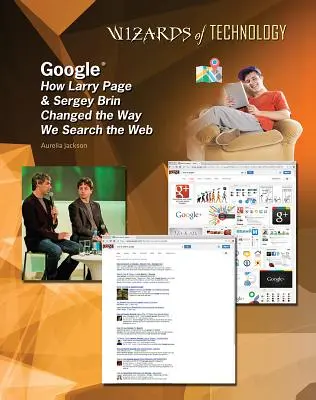 Google: Cómo Larry Page y Sergey Brin cambiaron nuestra forma de buscar en Internet - Google: How Larry Page & Sergey Brin Changed the Way We Search the Web