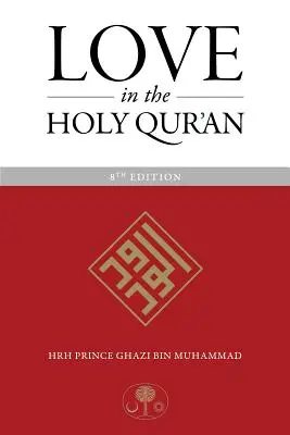 El amor en el Sagrado Corán - Love in the Holy Qur'an