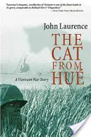 El gato de Hue: Una historia de la guerra de Vietnam - Cat from Hue: A Vietnam War Story