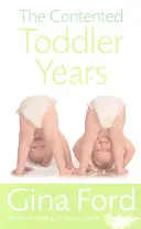 Los años felices del niño pequeño - The Contented Toddler Years