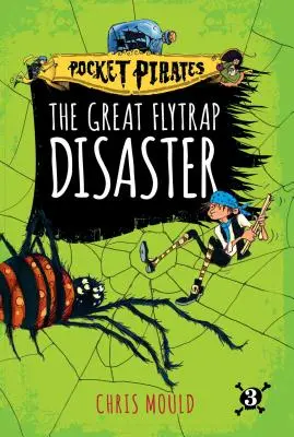 El gran desastre del atrapamoscas, 3 - The Great Flytrap Disaster, 3