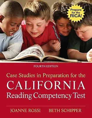 Casos prácticos de preparación para el examen de competencia lectora de California - Case Studies in Preparation for the California Reading Competency Test
