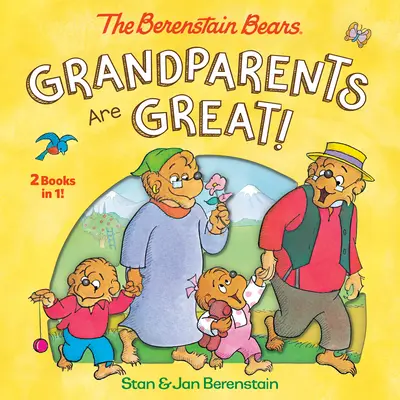 ¡Los abuelos son geniales! (Los Osos Berenstain) - Grandparents Are Great! (the Berenstain Bears)
