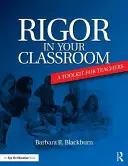 Rigor en el aula: Un juego de herramientas para profesores - Rigor in Your Classroom: A Toolkit for Teachers