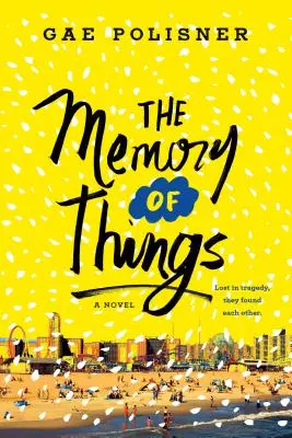 La memoria de las cosas - The Memory of Things