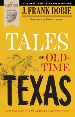 Cuentos de la Texas de antaño - Tales of Old-Time Texas