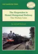 Ferrocarril de Harpenden a Hemel Hempstead - La línea Nickey - Harpenden to Hemel Hempstead Railway - The Nickey Line