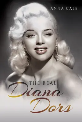 La verdadera Diana Dors - The Real Diana Dors