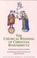 Las bodas químicas de Christian Rosenkreutz - Chemical Wedding of Christian Rosenkreutz