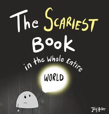 El libro más terrorífico de todo el mundo - The Scariest Book in the Whole Entire World