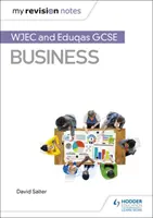 Mis notas de repaso: WJEC and Eduqas GCSE Business - My Revision Notes: WJEC and Eduqas GCSE Business