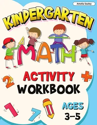 Libro de actividades matemáticas para preescolares de 3 a 5 años: Libro de ejercicios de matemáticas para preescolares, Matemáticas preescolares en casa, Libro de ejercicios de matemáticas preescolares - Preschool Math Activity Book Ages 3-5: Math Workbook for Preschoolers, Preschool Math at Home, Preschool Math Workbook