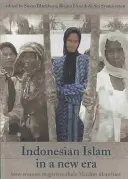 El Islam indonesio en una nueva era, 66: Cómo negocian las mujeres su identidad musulmana - Indonesian Islam in a New Era, 66: How Women Negotiate Their Muslim Identities