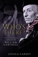 Quién es - La biografía de William Hartnell - Who's There - The Biography of William Hartnell