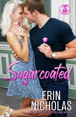 Sugarcoated (Primer libro de Hot Cakes) - Sugarcoated (Hot Cakes Book One)