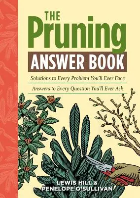 El libro de respuestas sobre poda - The Pruning Answer Book