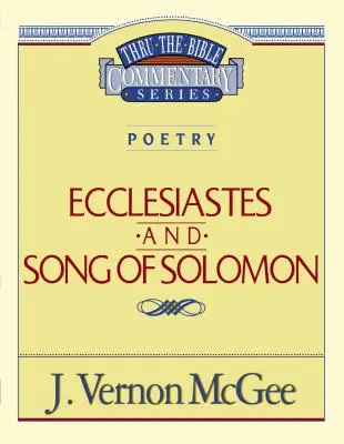 Thru the Bible Vol. 21: Poesía (Eclesiastés/Canción de Salomón), 21 - Thru the Bible Vol. 21: Poetry (Ecclesiastes/Song of Solomon), 21