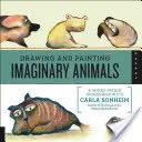 Dibujar y pintar animales imaginarios: Un taller de técnicas mixtas con Carla Sonheim - Drawing and Painting Imaginary Animals: A Mixed-Media Workshop with Carla Sonheim