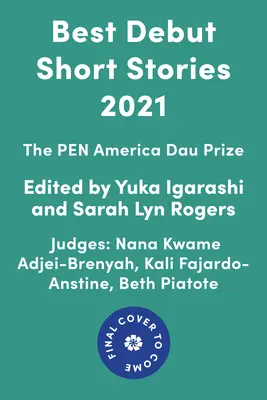 Mejor primer relato corto de 2021: Premio Pen America Dau - Best Debut Short Stories 2021: The Pen America Dau Prize