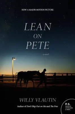 Apóyate en Pete - Novela - Lean on Pete movie tie-in - A Novel