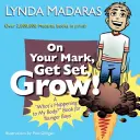 En sus marcas, listos, ¡a crecer! ¿Qué le pasa a mi cuerpo? para niños pequeños - On Your Mark, Get Set, Grow!: A What's Happening to My Body? Book for Younger Boys