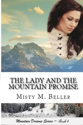 La dama y la promesa de la montaña - The Lady and the Mountain Promise