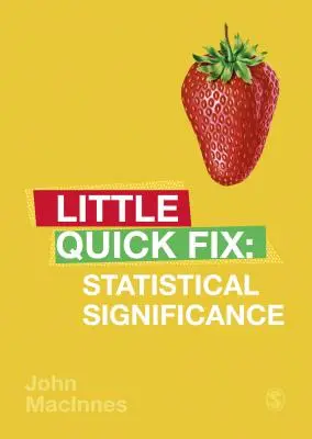 Significado estadístico: Pequeña solución rápida - Statistical Significance: Little Quick Fix