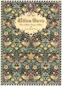 William Morris: Padre del diseño y el estampado modernos - William Morris: Father of Modern Design and Pattern