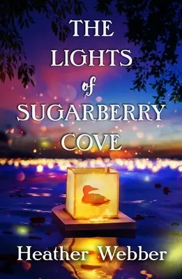 Las luces de Sugarberry Cove - The Lights of Sugarberry Cove